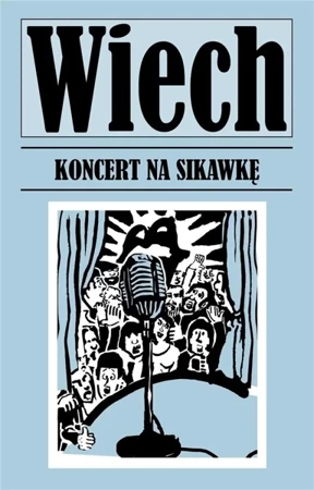 Koncert na sikawkę - Stefan Wiech Wiechecki