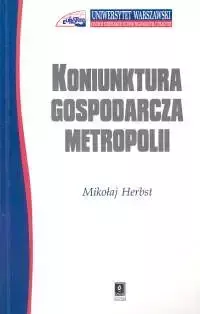 Koniunktura gospodarcza metropolii - Mikołaj Herbst