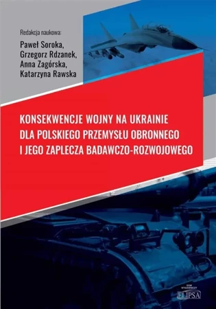 Konsekwencje wojny na Ukrainie dla polskiego.. - praca zbiorowa