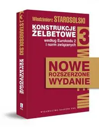 Konstrukcje żelbetowe według Eurokodu 2 i norm związanych Tom 3 - Włodzimierz Starosolski