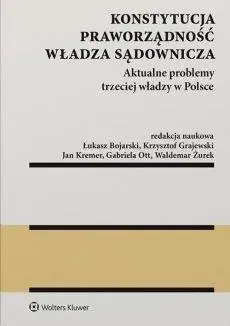 Konstytucja. Praworządność. Władza sądownicza - praca zbiorowa