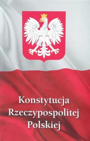 Konstytucja Rzeczypospolitej Polskiej BR - praca zbiorowa