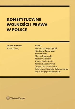 Konstytucyjne wolności i prawa w Polsce - Marek Chmaj