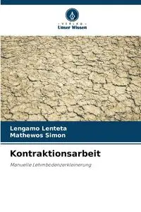 Kontraktionsarbeit - Lenteta Lengamo