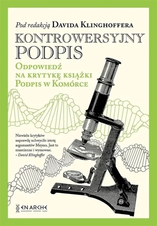 Kontrowersyjny podpis. Odpowiedź na krytykę... TW - David Klinghoffer