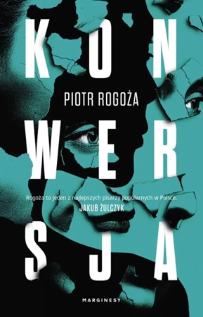 Konwersja - Piotr Rogoża