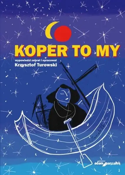 Koper to my - Krzysztof Turowski