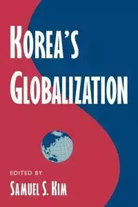 Korea's Globalization - Kim Samuel S.