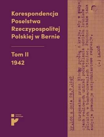 Korespondencja Poselstwa Rzeczypospolitej... T.2 - praca zbiorowa