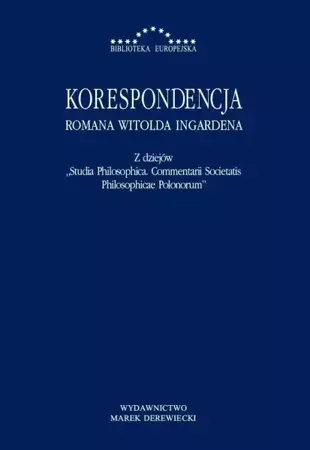 Korespondencja Romana Witolda Ingardena - praca zbiorowa