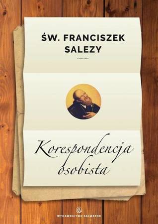 Korespondencja osobista - św. Franciszek Salezy