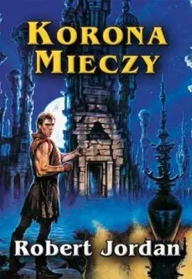 Korona mieczy. Tom 7 - Robert Jordan