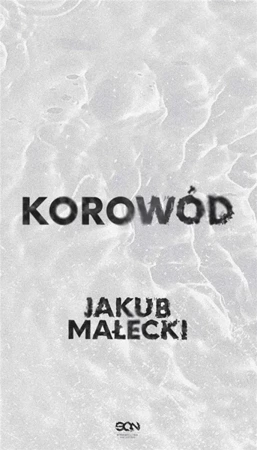 Korowód - Jakub Małecki