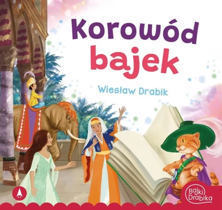 Korowód bajek - Wiesław Drabik