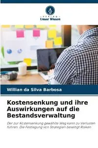 Kostensenkung und ihre Auswirkungen auf die Bestandsverwaltung - Silva Willian da Barbosa