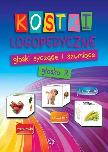 Kostki logopedyczne - głoski syczące...głoska r - Praca zbiorowa