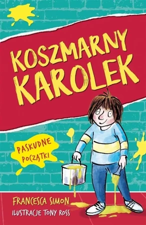 Koszmarny Karolek. Paskudne początki w.2022 - Francesca Simon, Maria Makuch