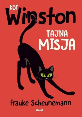 Kot Winston T.1 Tajna misja - Frauke Scheunemann