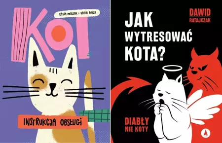 Kot - instrukcja obsługi + Jak wytresować kota? - Antczak Kasia