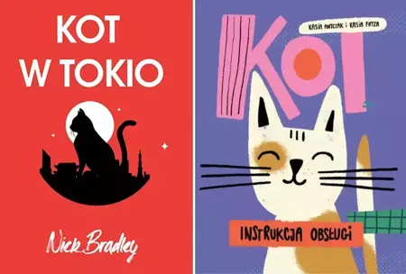 Kot - instrukcja obsługi + Kot w Tokio - Nick Bradley