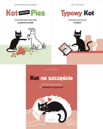 Kot na szczęście PAKIET 3, Kot Nieteraz - Kot Nieteraz, Pies Nierusz