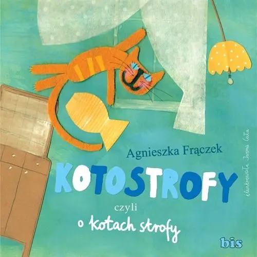 Kotostrofy czyli o kotach strofy - Agnieszka Frączek