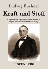 Kraft und Stoff - Büchner Ludwig