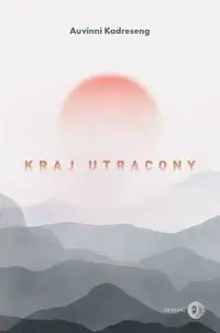 Kraj utracony - Kadreseng Auvinni