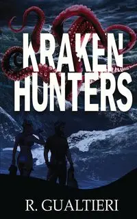 Kraken Hunters - Rick Gualtieri