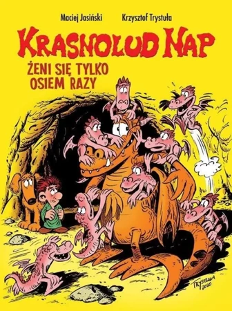 Krasnolud Nap T.4 Żeni się tylko osiem razy - Maciej Jasiński, Krzysztof Trystuła