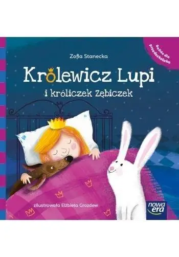 Królewicz Lupi i króliczek Zębiczek - Zofia Stanecka