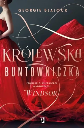 Królewska buntowniczka - praca zbiorowa