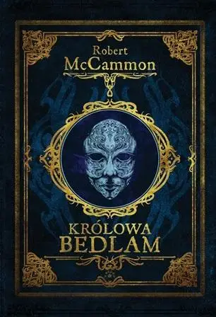 Królowa Bedlam - Robert McCammon