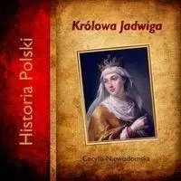 Królowa Jadwiga audiobook - Cecylia Niewiadomska