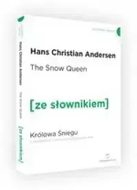 Królowa Śniegu w.angielska + słownik A2/B1 - Hans Christian Andersen