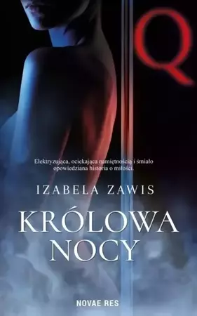 Królowa nocy - Izabela Zawis