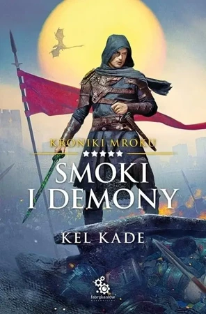 Kroniki Mroku T.5 Smoki i demony - Kel Kade