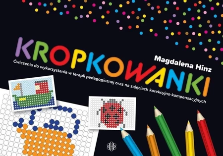 Kropkowani. Ćwiczenia do wykorzystania w terapii - Magdalena Hinz