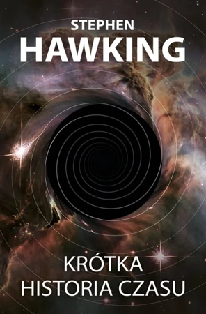 Krótka historia czasu OPR. BROSZ. - Stephen Hawking