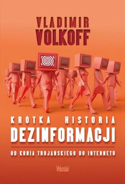 Krótka historia dezinformacji - Volkoff Vladimir