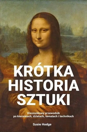 Krótka historia sztuki w.2 - Susie Hodge