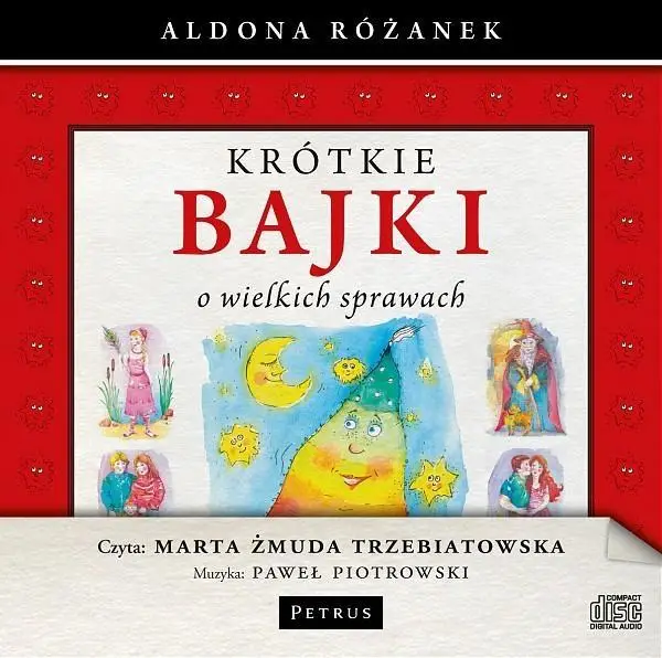 Krótkie bajki o wielkich sprawach - audiobook - Aldona Różanek