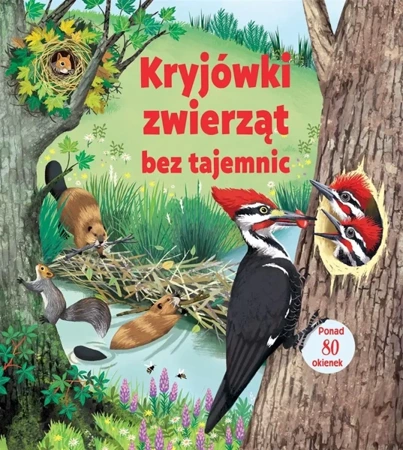 Kryjówki zwierząt bez tajemnic - Emily Bone, Maribel LeChuga