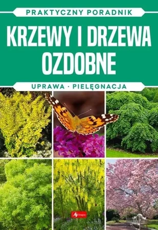 Krzewy i drzewa ozdobne. Natura - Michał Mazik