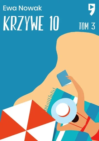 Krzywe 10. Seria miętowa. Tom 3 - Ewa Nowak