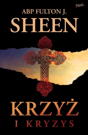 Krzyż i kryzys - Fulton J. Sheen