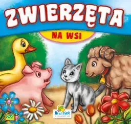 Książeczka harmonijkowa. Co mówią zwierzęta? Zwierzęta na wsi Świnka - kotek 822