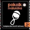 Książeczka kontrastowa. Pokoik maluszka - praca zbiorowa