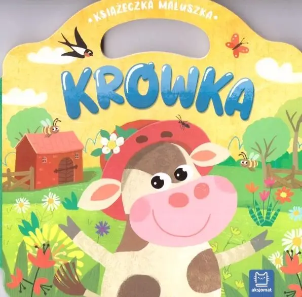 Książeczka maluszka. Krówka - praca zbiorowa