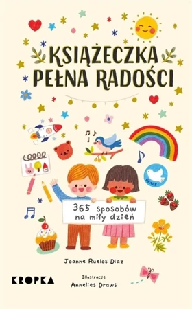 Książeczka pełna radości - Joanne Ruelos Diaz, Annelies Draws, Adam Pluszka